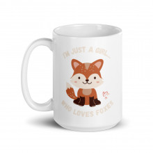 White glossy mug "I'm just a girl who loves foxes"